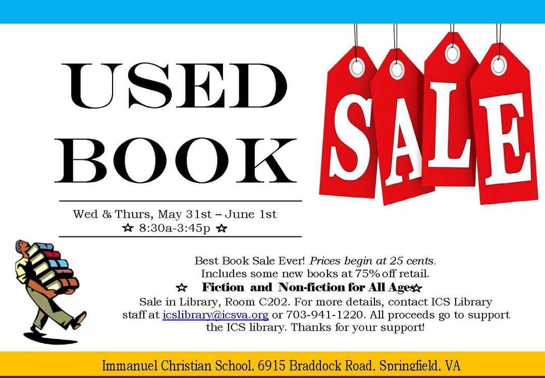 Used Book Sale going on now in Library. Stop in at carpool or drop off in the am and grab some goodies for summer